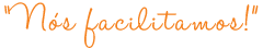 Nós facilitamos!